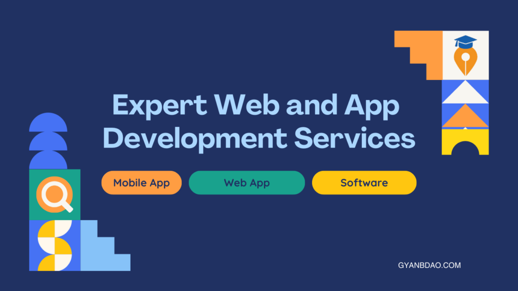 Expert Web and App Development Services